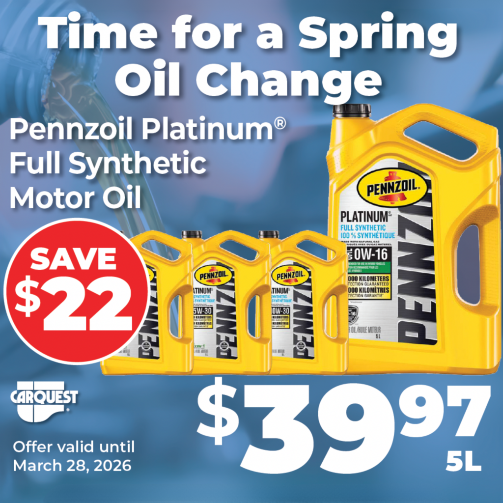 Pennzoil Platinum full synthetic motor oil spring oil change promotion at Auto Barn in Essex